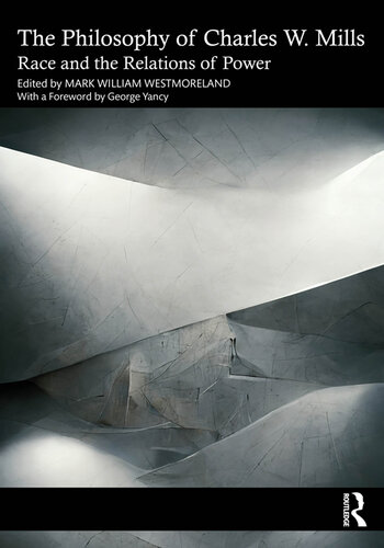 ﻿فلسفه چارلز دبلیو میلز: نژاد و روابط قدرت