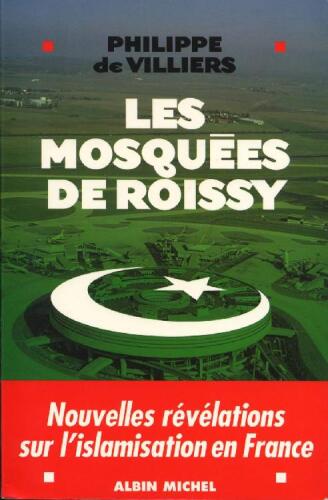 ﻿مساجد Roissy: افشاگری های جدید در مورد اسلامی سازی در فرانسه