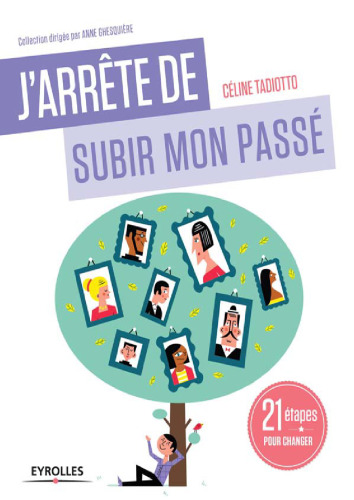 ﻿من گذشته خود را متوقف می کنم: 21 قدم برای آزاد کردن (سرانجام) تمرین های تراریخته