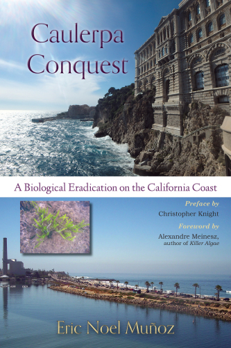 ﻿Caulerpa Conquest: ریشه کن کردن بیولوژیکی در سواحل کالیفرنیا