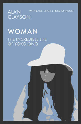 ﻿زن: زندگی باورنکردنی یوکو اونو