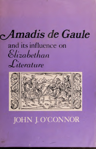 ﻿Amadis de Gaule و تأثیر آن بر ادبیات الیزابت