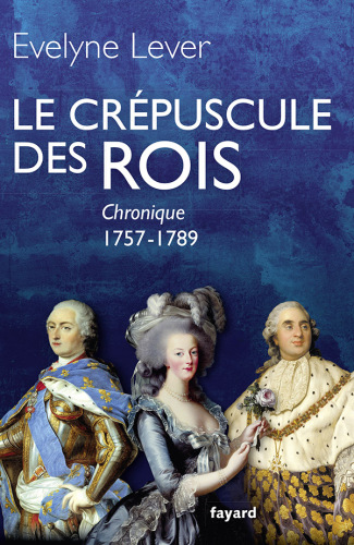 ﻿گرگ و میش پادشاهان. Chronicle 1757-1789