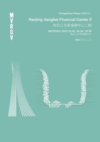 ﻿MVRDV: نانجینگ جیانگبی مرکز مالی II جزوه رقابت Nanjing Jiangbei جدید مرکز مالی فاز II متن رقابت (2021)
