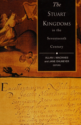 ﻿پادشاهی های استوارت در قرن هفدهم. همسایگان بی دست و پا