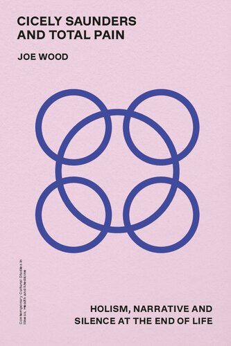 ﻿Cicely Saunders and Total Pain: سلیقه ، روایت و سکوت در پایان زندگی