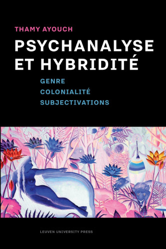 ﻿روانکاوی و ترکیبی: جنسیت ، استعمار ، سوژه‌ها