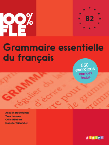 Grammaire essentielle du français B2
