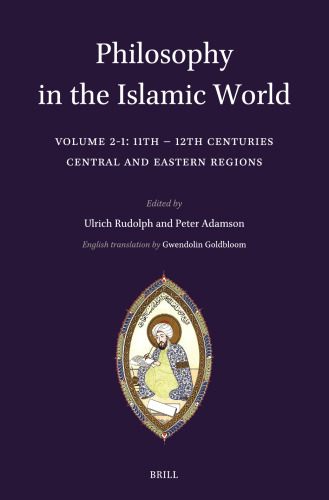 ﻿فلسفه در جهان اسلام: قرن یازدهم تا 12 (2) (کتابچه راهنمای مطالعات شرقی: بخش اول و خاورمیانه / فلسفه در جهان اسلام ، 115)
