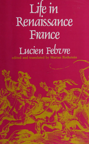 ﻿زندگی در رنسانس فرانسه