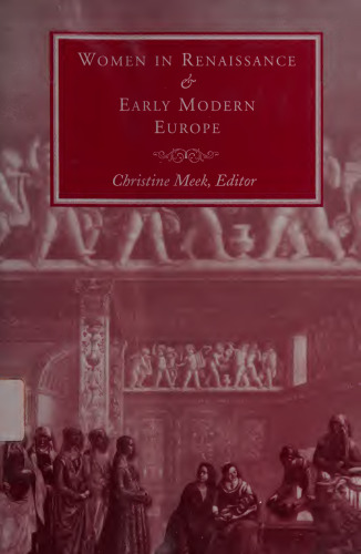 ﻿زنان در رنسانس و اروپای اولیه مدرن