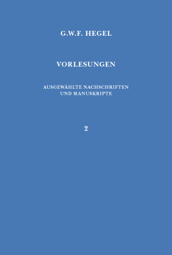 ﻿سخنرانی ها: اسکریپت ها و نسخه های منتخب. جلد 2: سخنرانی در مورد فلسفه هنر: برلین 1823 / بازنویسی شده توسط هاینریش گوستاو هوتو