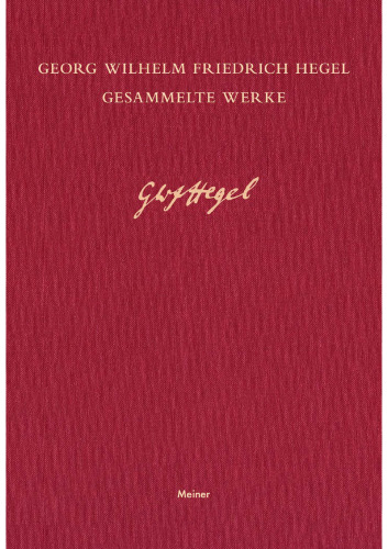 ﻿آثار جمع آوری شده جلد 24: 2: سخنرانی در مورد فلسفه طبیعت II: املاک در کالج 1825/26 و 1828