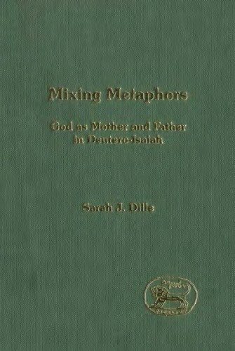 ﻿اختلاط استعاره ها: خدا به عنوان مادر و پدر در دوترو-اشعیا