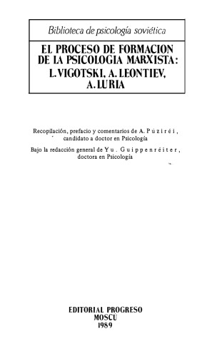 ﻿فرآیند شکل گیری روانشناسی مارکسیستی: L. Vygotsky ، A. Leontiev ، A. Luria