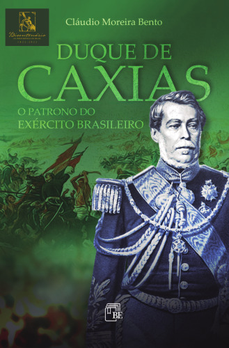 ﻿Duque de Caxias - حامی ارتش برزیل