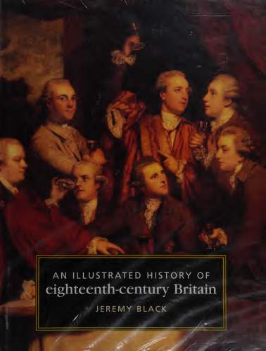 ﻿تاریخ مصور از قرن هجدهم بریتانیا ، 1688-1793
