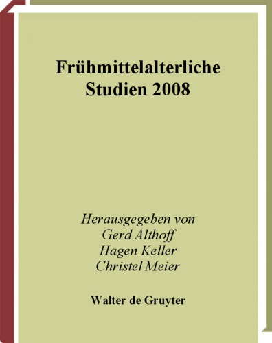 ﻿مطالعات قرون وسطی اولیه. سالنامه موسسه تحقیقات قرون وسطی اولیه در دانشگاه مونستر 2008: جلد 42