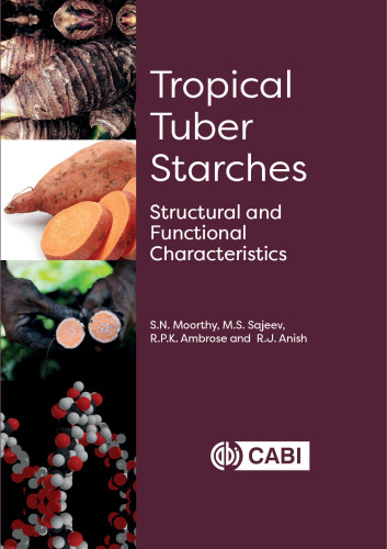 ﻿نشاسته های غده گرمسیری: خصوصیات ساختاری و عملکردی