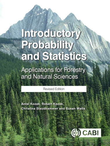 ﻿احتمال و آمار مقدماتی: برنامه های کاربردی برای جنگلداری و علوم طبیعی (متون مدولار)