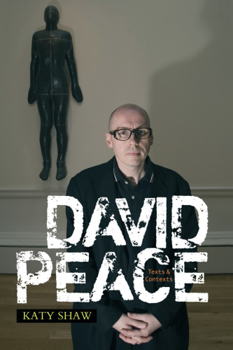 ﻿David Peace: متون و متن ها