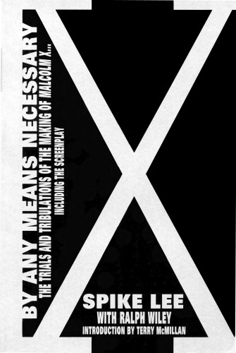 ﻿به هر وسیله لازم: محاکمات و مصائب ساخت مالکوم X