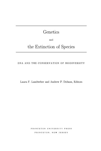 ﻿ژنتیک و انقراض گونه ها - DNA و حفظ تنوع زیستی