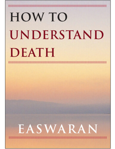 ﻿نحوه درک مرگ (کتاب الهام بخش Easwaran 2)