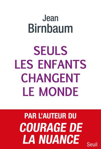 ﻿فقط کودکان دنیا را تغییر می دهند