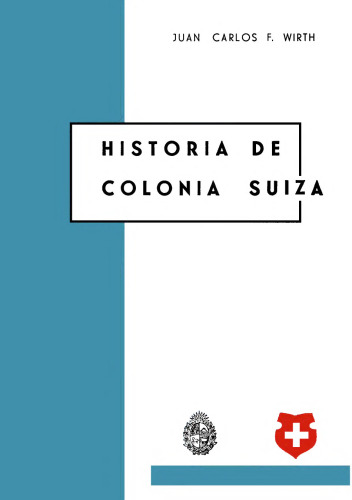 ﻿تاریخچه کلونیا سوئیس