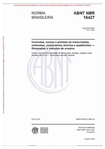 ﻿ABNT NBR 16427: زنجیرهای موتور سیکلت ، تاج و آجیل کاج ، اسکوتر ، موتور سیکلت ، سه چرخه و کوادریکسلها - ابعاد و روشهای تست (زنجیرها ، اسپکت های عقب و جلو موتور سیکلت ، اسکوترها ، چرخ دستی ها ، چرخ های درخت و ATV - ابعاد و ابعاد و روشهای آزمون))
