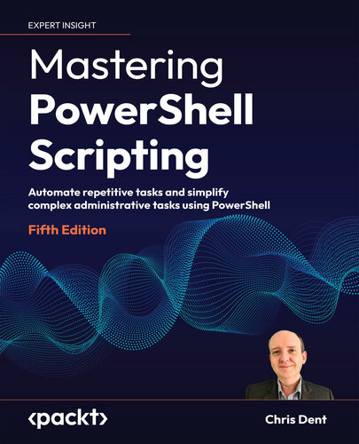 ﻿تسلط بر اسکریپت PowerShell: کارهای تکراری را خودکار کنید و کارهای پیچیده اداری را با استفاده از PowerShell ساده کنید.