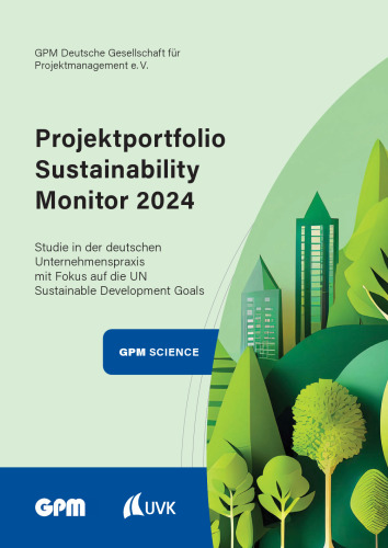 ﻿مانیتور پایداری نمونه کارها پروژه 2024: مطالعه در عمل شرکت های آلمانی با تمرکز بر اهداف توسعه پایدار سازمان ملل