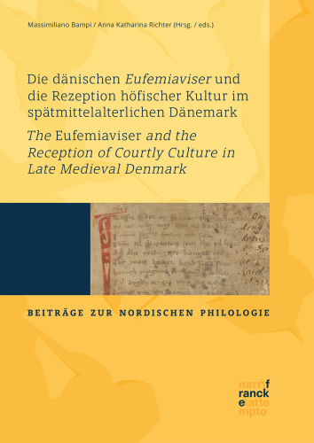 ﻿نمایندگان EUFEMIASARIES دانمارکی و پذیرش فرهنگ مودبانه در اواخر دانمارک قرون وسطایی / Eufemiaviser و پذیرش فرهنگ مودبانه در اواخر دانمارک قرون وسطایی