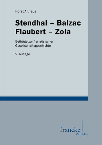 ﻿Stendhal-Balzac-Flauert-Zola: کمک به تاریخ اجتماعی فرانسه