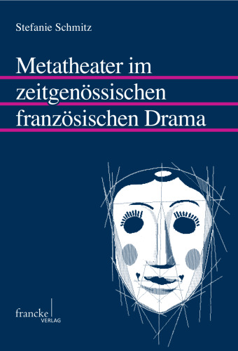 ﻿Metatheater در درام معاصر فرانسوی