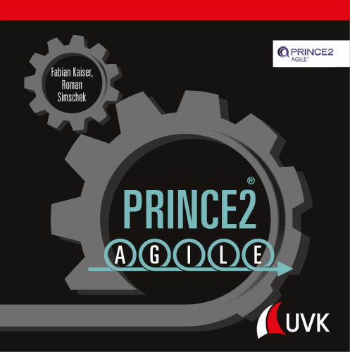 ﻿Prince2 Agile: روش موفقیت به سادگی توضیح داده شد