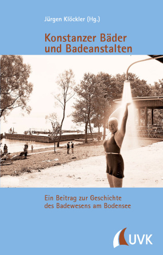 ﻿حمام های کنستانس و مؤسسات حمام کردن: کمک به تاریخ حمام در دریاچه کنستانس