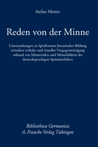 ﻿صحبت در مورد Minne: مطالعات در مورد اشکال بازی آموزش ادبی بین تجسم کلامی و بصری بر اساس Minnnereden و ... اواخر قرون وسطا