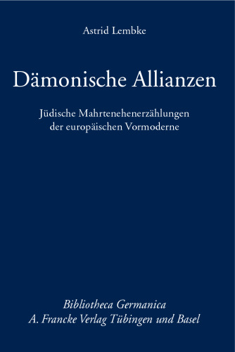 ﻿اتحادهای شیطانی: یهودی Mahrtenehenzälungen پیش از دوره اروپایی