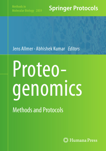 ﻿Proteogenomics: روش ها و پروتکل ها (روش های زیست شناسی مولکولی ، 2859)