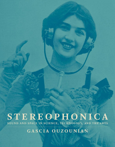 ﻿Stereophonica: صدا و فضا در علم ، فناوری و هنر