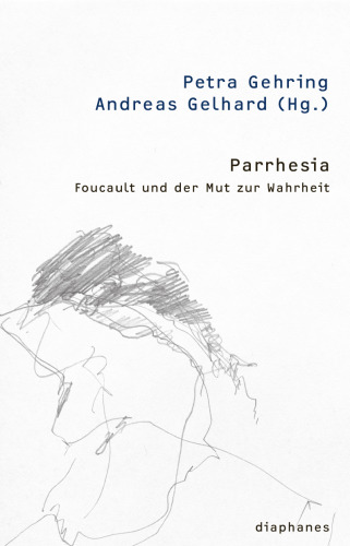 ﻿پارسی: فوکو و شجاعت به حقیقت