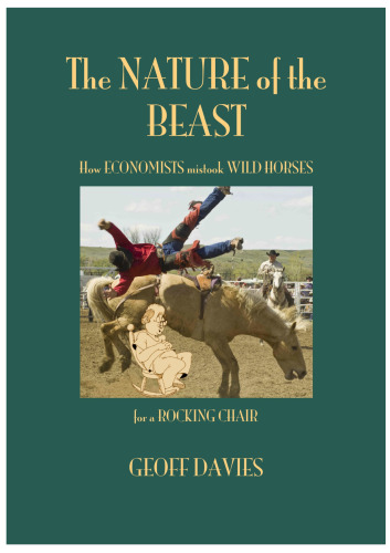 ﻿ماهیت جانور: چگونه اقتصاددانان اسب های وحشی را برای یک صندلی تکان دهنده اشتباه می گیرند