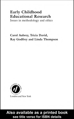 ﻿پژوهش های تربیتی دوران کودکی: مسائلی در روش شناسی و اخلاق