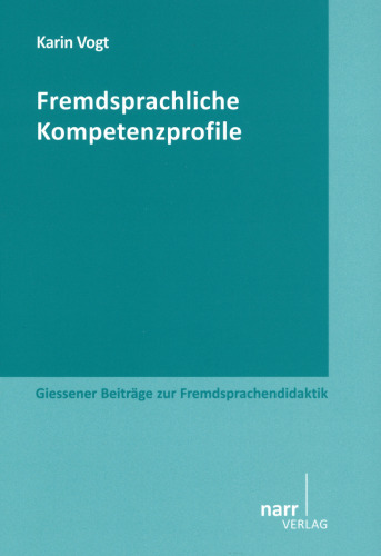 ﻿پروفایل صلاحیت زبان خارجی: توسعه و مقایسه توصیف کننده های GER برای یادگیری زبان خارجی با جهت گیری کاربردی حرفه ای