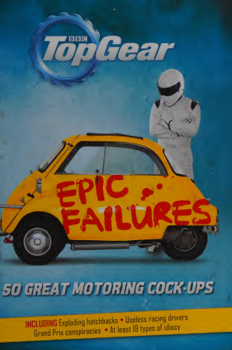 ﻿Top Gear: Failures Epic: 50 خروس بزرگ موتوری