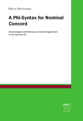 ﻿Phi-Syntax برای هماهنگی اسمی: قطعی مورفولوژیکی به عنوان ضمانت جنسیت در DP آلمان