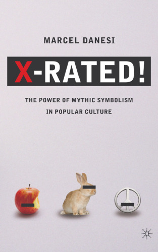 ﻿X-Rated!: قدرت نمادگرایی اسطوره ای در فرهنگ عامه