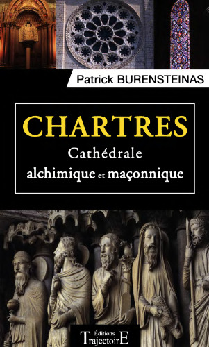 ﻿Chartres ، کلیسای جامع کیمیاگری و ماسونی
